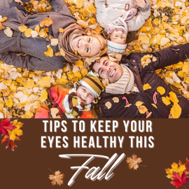 Tips to keep your eyes healthy this fall